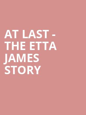 At Last - the Etta James Story at Cadogan Hall